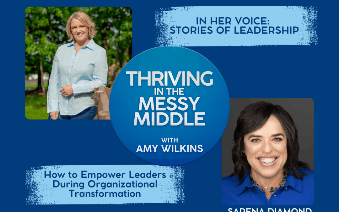 How to Empower Leaders During Organizational Transformation